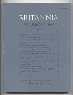 Image du vendeur pour BRITANNIA: A JOURNAL OF ROMANO-BRITISH AND KINDRED STUDIES. VOLUME XVI - 1985. (VOLUME 16.) mis en vente par Capricorn Books