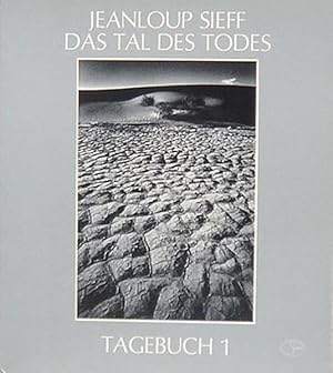 Sieff, Jeanloup. Das Tal des Todes. Tagebuch 1.