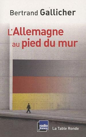 Seller image for L'Allemagne au pied du mur for sale by JLG_livres anciens et modernes