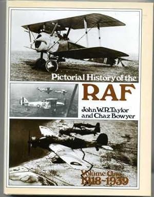 Bild des Verkufers fr Pictorial History of the RAF Volume One 1918-1939 zum Verkauf von Scorpio Books, IOBA
