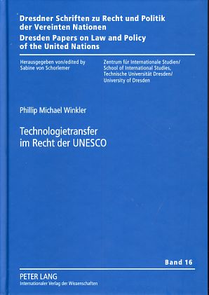 Seller image for Technologietransfer im Recht der UNESCO. Dresdner Schriften zu Recht und Politik der Vereinten Nationen, 16 for sale by Fundus-Online GbR Borkert Schwarz Zerfa