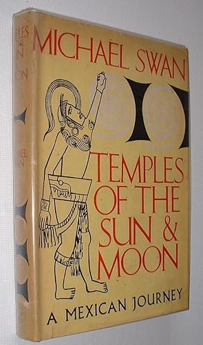 Seller image for Temples of the Sun and Moon,A Mexican Journey for sale by Pauline Harries Books