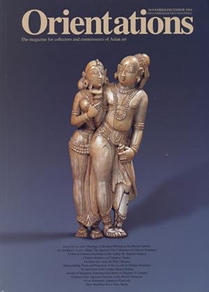 Seller image for Orientations: The Magazine for Collectors and Connoisseurs of Asian Art (Volume 35, Number 8, November/December 2004) for sale by Diatrope Books