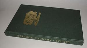 Seller image for Corridor Country An Interpretive History of the Amador-Livermore Valley Volume One The Spanish-Mexican Period for sale by Pacific Rim Used Books  LLC