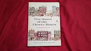 Seller image for THE STREET OF THE FLOWER BOXES for sale by Betty Mittendorf /Tiffany Power BKSLINEN