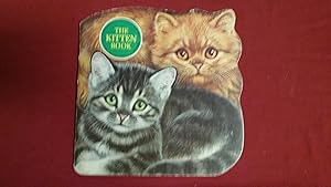 Seller image for THE KITTEN BOOK for sale by Betty Mittendorf /Tiffany Power BKSLINEN