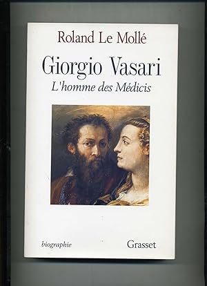 GIORGIO VASARI, l'homme des Médicis.