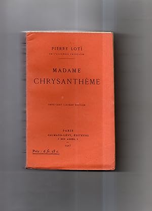 Bild des Verkufers fr MADAME CHRYSANTHEME. zum Verkauf von Librairie CLERC