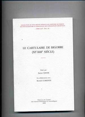 LE CARTULAIRE DE BIGORRE (XIe-XIIIe SIECLE).