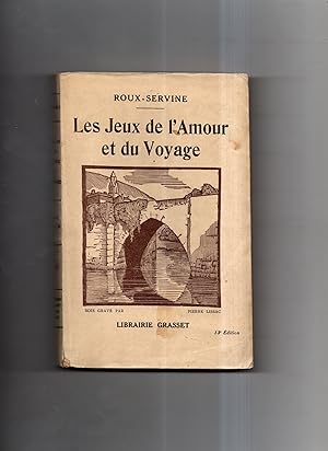 Bild des Verk�ufers f�r LES JEUX DE L'AMOUR ET DU VOYAGE. zum Verkauf von Librairie CLERC