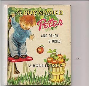 Bonnie Book-A Boy Named Peter and Other Stories