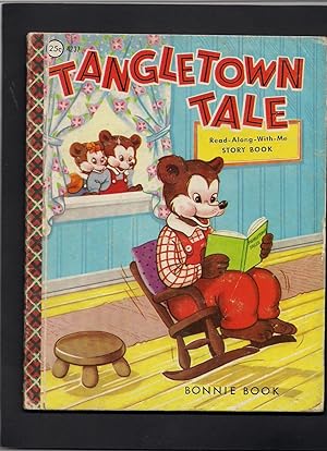 Bonnie Book #4237-Tangletown Tale-a Read-Along-With-Me Story Book