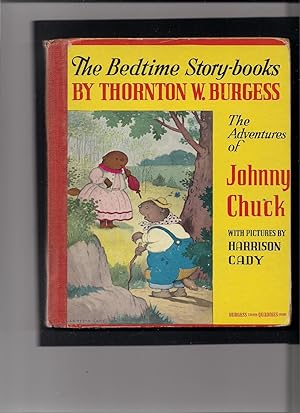 Image du vendeur pour The Adventures of Johnny Chuck mis en vente par Beverly Loveless