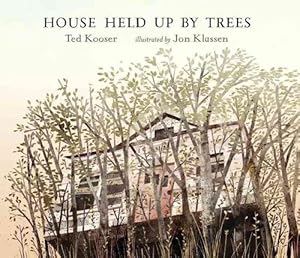 Bild des Verkufers fr House Held Up by Trees (Hardcover) zum Verkauf von Grand Eagle Retail