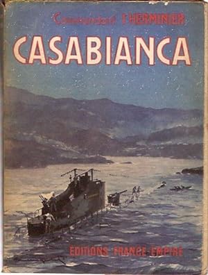 Bild des Verkufers fr Casabianca : 27 Novembre 1942 - 13 Septembre 1943. zum Verkauf von City Basement Books