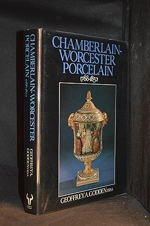 Seller image for Chamberlain-Worcester Porcelain; 1788-1852 for sale by Burton Lysecki Books, ABAC/ILAB