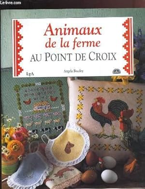 Seller image for ANIMAUX DE LA FERME AU POINT DE CROIX for sale by Le-Livre