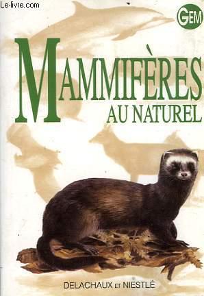 Bild des Verkufers fr MAMMIFERES AU NATUREL zum Verkauf von Le-Livre