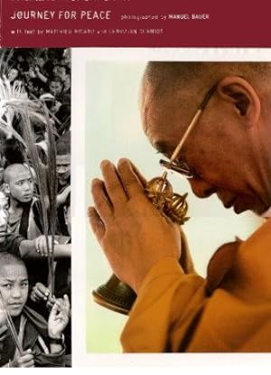 Bild des Verkufers fr JOURNEY FOR PEACE : His Holiness the 14th Dalai Lama - Photographed by Manuel Bauer zum Verkauf von Grandmahawk's Eyrie