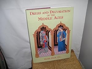 Imagen del vendedor de Dress And Decoration Of The Middle Ages. a la venta por Lyndon Barnes Books
