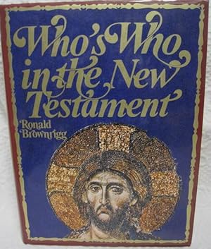 Who's Who in the New Testament Brownrigg First Edition