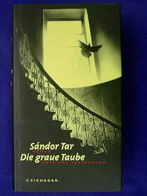 Bild des Verkufers fr Die graue Taube - Roman ber das Verbrechen zum Verkauf von Buchantiquariat Uwe Sticht, Einzelunter.