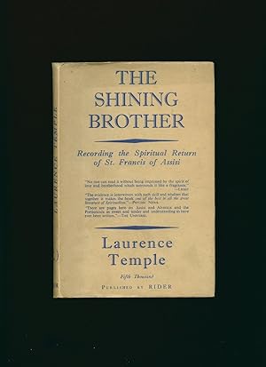 Image du vendeur pour The Shining Brother; Recording the Spiritual Return of St. Francis of Assisi mis en vente par Little Stour Books PBFA Member