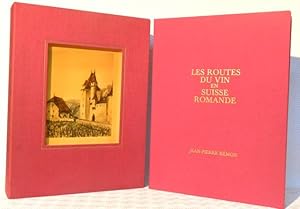 Seller image for Les routes du vin en Suisse romande. Lithographies originales en couleurs de Jean-Pierre Rmon. for sale by Bouquinerie du Varis