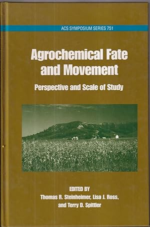 Image du vendeur pour Agrochemical Fate And Movement : Perspectives And Scale Of Study mis en vente par Jonathan Grobe Books