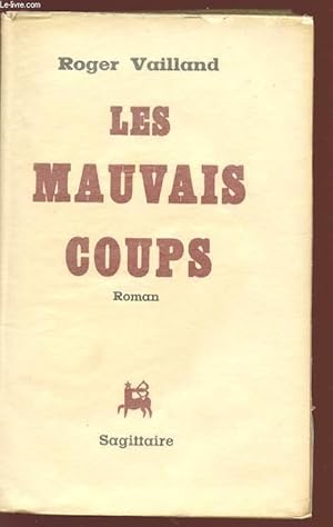 Bild des Verkufers fr LES MAUVAIS COUPS zum Verkauf von Le-Livre