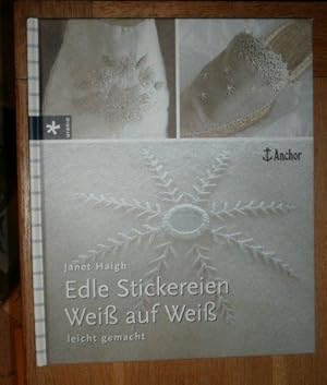 Edle Stickereien - Weiß auf Weiß - leicht gemacht.