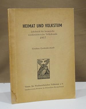 Bild des Verkufers fr Jahrbuch fr bremische niederschsische Volkskunde. 1957. Grohne Gedenkschrift. zum Verkauf von Dieter Eckert