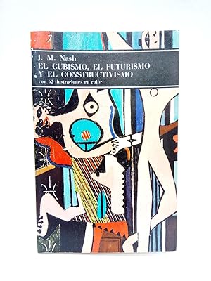 Bild des Verkufers fr El cubismo, el futurismo y el constructivismo zum Verkauf von Librera Miguel Miranda