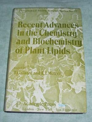 Bild des Verk�ufers f�r Recent Advances in the Chemistry and Biochemistry of Plant Lipids. Proceedings of a Symposium arranged by the Phytochemical Society and the Ipid Group of the Biochemical Sopciety, University of East Anglia, Norwich, April, 1974. zum Verkauf von Antiquariat  L�wenstein
