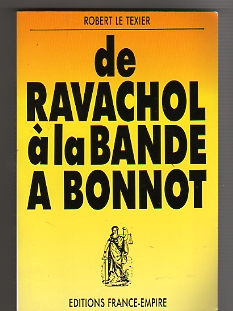 De Ravachol à la Bande à Bonnot.
