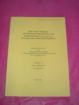 DIE TOTAL BIEGUNG VON EINHEITSVEKTORFELDERN UND ISOMETRISCHEN IMMERSIONEN RIEMANNSCHER MANNIGFALT...