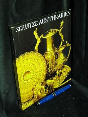 Seller image for Schtze aus Thrakien - for sale by Erlbachbuch Antiquariat