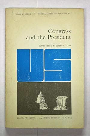 Bild des Verkufers fr Congress and the President zum Verkauf von Book Nook