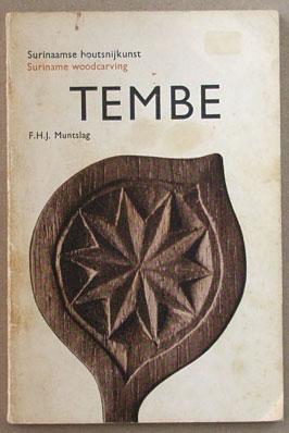 Tembe : Suriname Woodcarving.
