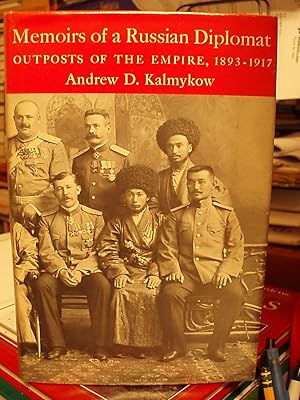 Imagen del vendedor de Memoirs of a Russian Diplomat: Outposts of the Empire, 1893-1917 a la venta por Carol's Cache