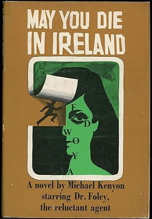 Seller image for MAY YOU DIE IN IRELAND for sale by John W. Knott, Jr, Bookseller, ABAA/ILAB