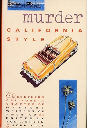 Seller image for MURDER CALIFORNIA STYLE for sale by John W. Knott, Jr, Bookseller, ABAA/ILAB