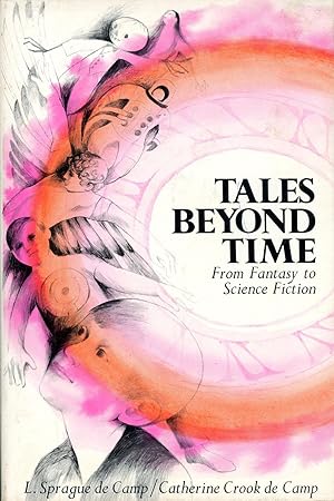 Seller image for TALES BEYOND TIME: FROM FANTASY TO SCIENCE FICTION for sale by John W. Knott, Jr, Bookseller, ABAA/ILAB