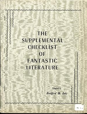 Imagen del vendedor de THE SUPPLEMENTAL CHECKLIST OF FANTASTIC LITERATURE a la venta por John W. Knott, Jr, Bookseller, ABAA/ILAB
