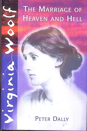 Bild des Verkufers fr Virginia Woolf: The Marriage of Heaven and Hell zum Verkauf von Dearly Departed Books