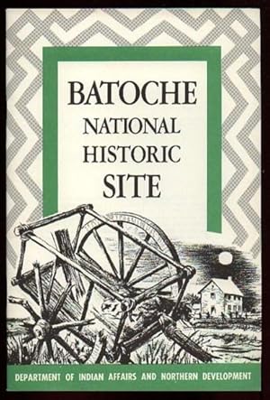 Batoche National Historic Site -( Louis Riel, North West Mounted Police, The Gatling, The Battle ...