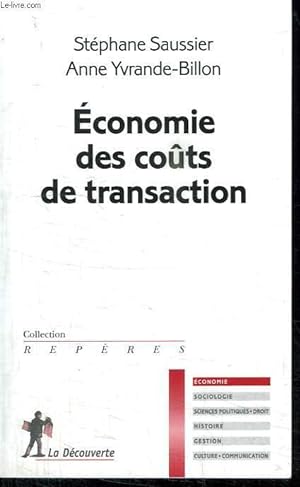 Bild des Verkufers fr ECONOMIE DES COUTS DE TRANSACTION. COLLECTION REPERES N 407. zum Verkauf von Le-Livre