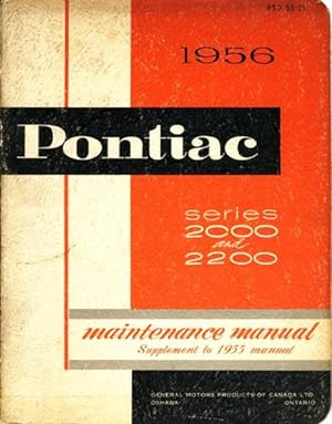 Pontiac 1956 Series 2000 and 2200 Maintenance Manual - Supplement to 1955 manual - PSD 53-21