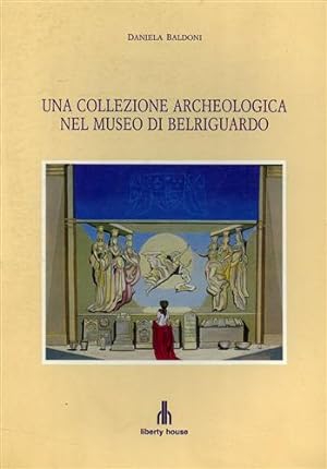 Bild des Verkufers fr Una collezione archeologica nel Museo di Belriguardo. (Ferrara). zum Verkauf von FIRENZELIBRI SRL