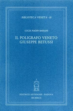 Immagine del venditore per Il poligrafo veneto Giuseppe Betussi. venduto da FIRENZELIBRI SRL